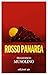 Rosso Panarea (Italian Edition)