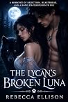 The Lycan’s Broke...