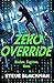 Zero Override by Steve Blackman Zero Override by Steve Blackman