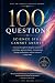100 Questions Science Still...