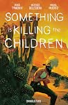 Something is Kill...