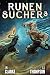 Runensucher 3: Ein LitRPG-A...
