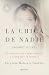 La chica de nadie: Mi historia de supervivencia y lucha por la justicia / Nobody’s Girl: A Memoir of Surviving Abuse and Fighting for Justice (Spanish Edition)