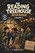 The Reading Treehouse Mysteries by The Reading Treehouse