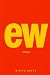 Ew: A Funny Gag Gift Novel | One Word ‘Ew’ Repeated 261 Pages | Absurdist Humor Library (The Absurd Humor Archive)