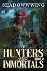 Of Hunters and Im...
