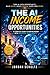 The AI Income Opportunities...
