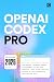 OpenAI Codex Pro (2026 Edit...