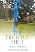 The Progress Shift