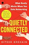 QUIETLY CONNECTED...