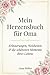 Mein Herzensbuch für Oma - ...