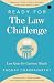Ready For The Law Challenge  by Raghav Chakravarthy
