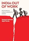 India Out of Work...