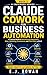 Claude Cowork for Business ...