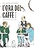 L'ora del caffè