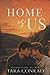 Home is Us