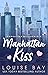 Manhattan Kiss by Louise Bay