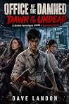 Dawn Of The Undea...