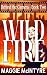 Wildfire (Behind The Camera...