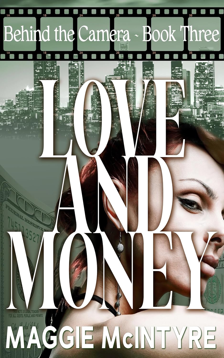Love and Money (Behind the Camera Book 3)