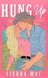Hung Up by Sierra Mac
