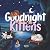 Goodnight Kittens: Meet nin...