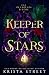 Keeper of Stars (Fae of Legends & Lore)