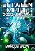 Between Empires: Dogs of Or...