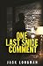 One Last Snide Comment