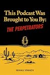 This Podcast Was ...