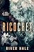 Ricochet: A Dark MM Hockey Romance