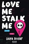 Obsessively Yours T1: Love Me, Stalk Me (French Edition) Obsessively Yours T1: Love Me, Stalk Me (French Edition)