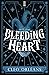 Bleeding heart: Love is Dea...