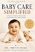 BABY CARE SIMPLIFIED: The M...