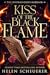 Kiss of the Black Flame