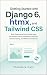 Getting Started with Django...