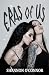 Eras of Us: A Second Chance Lesbian Romance (Behind the Scenes)