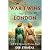 The War Twins of London: A ...