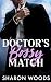 Doctor's Bossy Match: A Gru...