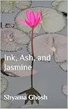 Ink, Ash, and Jas...