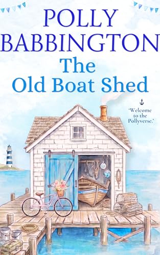 The Old Boat Shed: Small-town romance. (Kindle Edition)