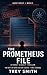 The Prometheus File: A Ghos...