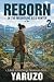Reborn in the Mountains as a Hunter 2: A Slice of Life System Progression Novel