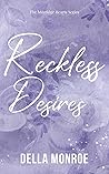 Reckless Desires