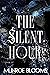 The Silent Hour (The Silent...
