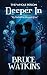 Deeper In (The Whole Person Book 3)