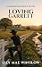 Loving Garrett - A Remington Ridge Novel (Remington Ridge Series Book 3)