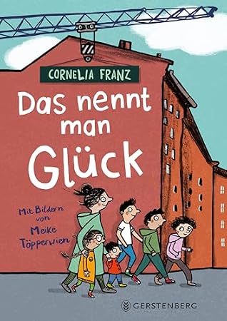Das nennt man Glück (German Edition)