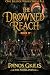 The Drowned Reach: The Mire...