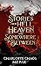 Stories From Hell, Heaven a...